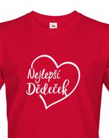 Trička pro nejlepšího dědečka na světě - originální dárek k narozeninám