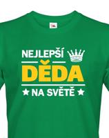 Trička pro nejlepšího dědečka na světě - originální dárek k narozeninám