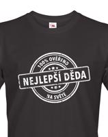 Trička pro nejlepšího dědečka na světě - originální dárek k narozeninám