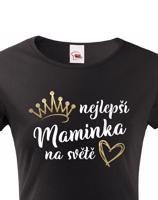 Tričko pro maminku Nejlepší maminka na světě se zlatým zdobením
