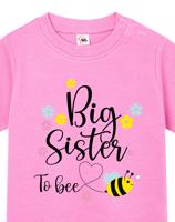 Tričko pro miminka s potiskem Big sister to bee