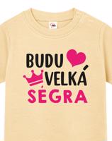 Tričko pro miminka s potiskem Budu velká ségra