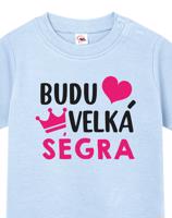 Tričko pro miminka s potiskem Budu velká ségra