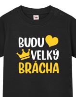 Tričko pro miminka s potiskem Budu velký brácha