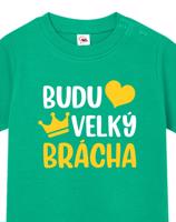 Tričko pro miminka s potiskem Budu velký brácha