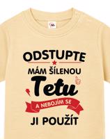 Tričko pro miminka s potiskem Mám šílenou tetu - ideální dárek od tety