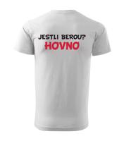 Tričko pro rybáře Jestli berou? Hovno