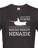 Tričko pro rybáře Nikdy neser rybáře  - skvělý dárek pro rybáře