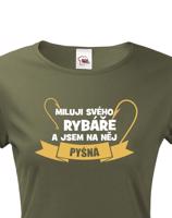 Tričko pro rybářskou ženu - Miluji svého rybáře a jsem na něj pyšná