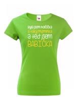 Tričko pro s potiskem pro babičku - skvělý narozeninový dárek
