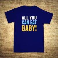 Tričko s motivem All you can eat baby