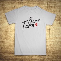 Tričko s motivem Burn & turn
