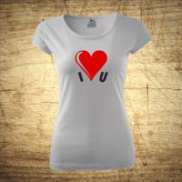 Tričko s motivem I love you