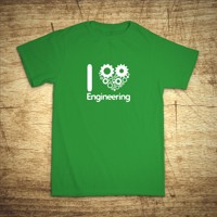 Tričko s motívom I love engineering