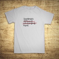 Tričko s motívom Spelling is hard