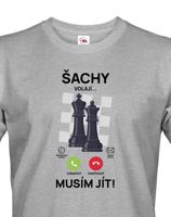 Tričko Šachy volají | Vtipné tričko pro milovníky šachů
