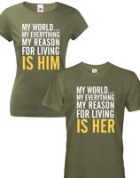 Trika pro páry My reason for living is her - him - dárek k Valentýnu