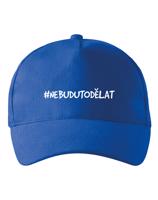 Unisex kšiltovka NebuduToDělat