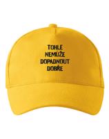 Unisex kšiltovka Nemůže dopadnout dobře