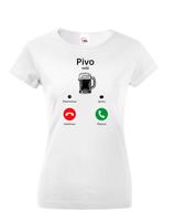 Vtipné dámské tričko pro milovnice piva - Pivo volá...