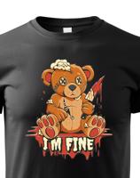 Vtipné dětské tričko s potiskem I am fine - vtipné dámské tričko