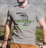 Vtipné tričko pro rybáře Zrozen k rybaření, nucený k práci