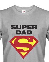 Vtipné tričko pro super tatínky Super Dad - super Táta