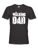 Vtipné tričko pro tatínka New Walking Dad