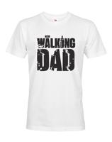 Vtipné tričko pro tatínka New Walking Dad