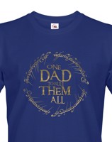 Vtipné tričko pro tatínky Tričko One Dad to Rule Them All