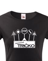 Vtipné tričko s potiskem  Značkové tričko - ideální dárek pro rebely