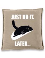 Vtipný polštář- Just do it later - vtipné polštáře s potiskem