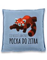 Vtipný polštář s pandou červenou - Co neudělám dnes, počká do zítra