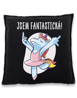 Vtipný polštář s potiskem "Jsem fantastická!" - skvělý dárek pro kamarádku