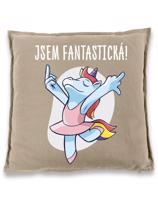 Vtipný polštář s potiskem "Jsem fantastická!" - skvělý dárek pro kamarádku