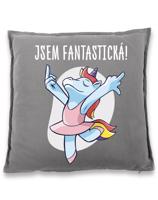 Vtipný polštář s potiskem "Jsem fantastická!" - skvělý dárek pro kamarádku