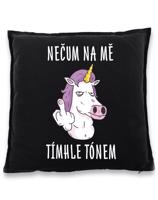 Vtipný polštář s potiskem "Nečum na mě tímto tónem" - vtipný dárek