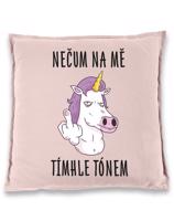 Vtipný polštář s potiskem "Nečum na mě tímto tónem" - vtipný dárek