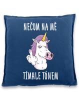 Vtipný polštář s potiskem "Nečum na mě tímto tónem" - vtipný dárek