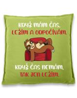 Vtipný polštářek s lenošící pandou s potiskem - Když mám čas.