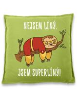 Vtipný vankúš s potiskem Nejsem líný. Jsem superlíný! - skvělý dárek