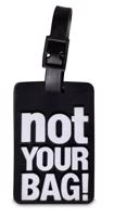 WORLDPACK jmenovky na zavazadla NOT YOUR BAG! 2 ks - černé silikonové visačky 7,5 x 5 cm