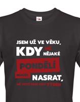 Žertovné tričko s nápisem Jsem už ve věku - vystřelte si z okolí
