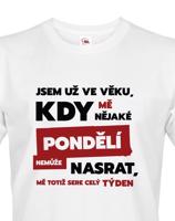 Žertovné tričko s nápisem Jsem už ve věku - vystřelte si z okolí