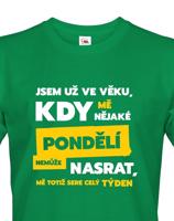 Žertovné tričko s nápisem Jsem už ve věku - vystřelte si z okolí