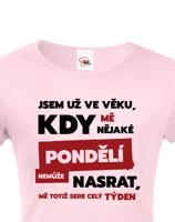 Žertovné tričko s nápisem Jsem už ve věku - vystřelte si z okolí