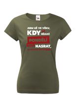 Žertovné tričko s nápisem Jsem už ve věku - vystřelte si z okolí