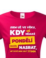 Žertovné tričko s nápisem Jsem už ve věku - vystřelte si z okolí